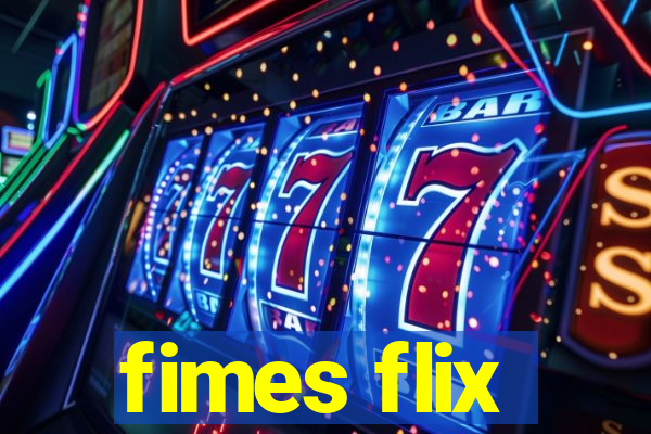 fimes flix